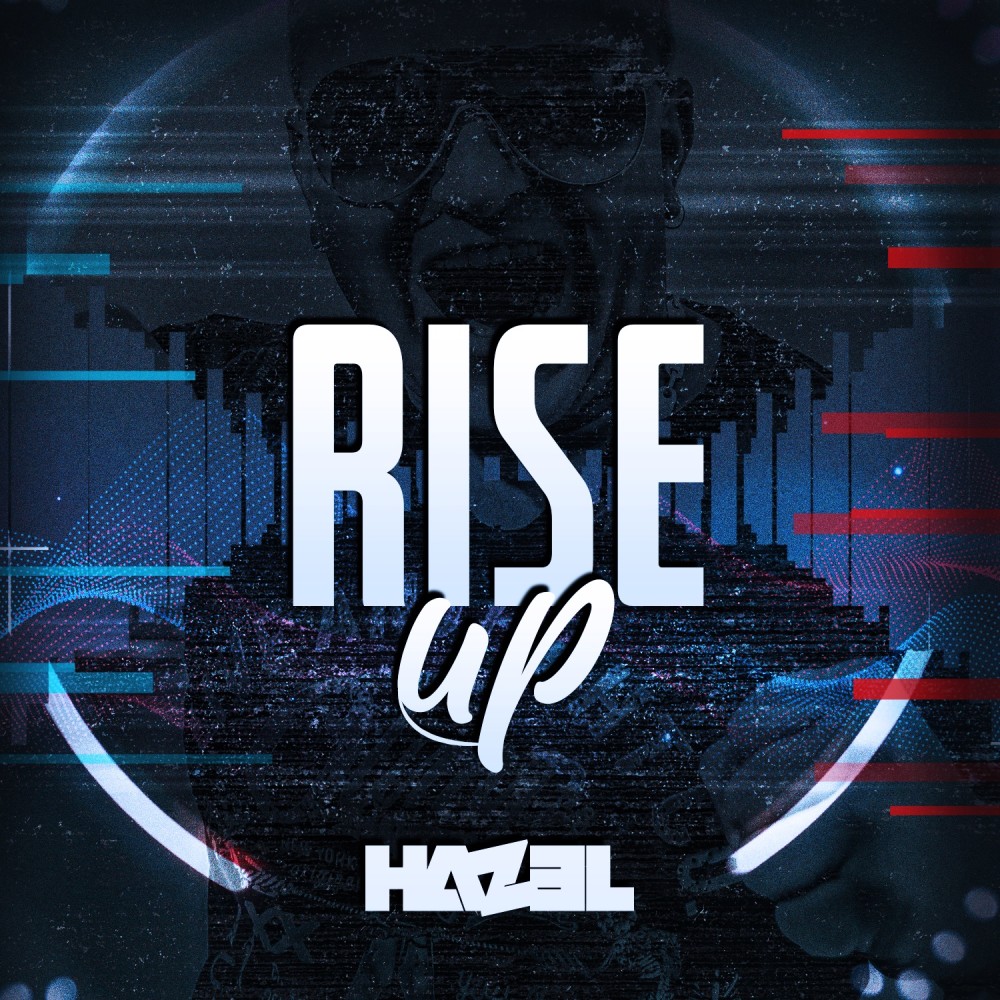 Rise Up (Hazel & Cj Stone Mix)