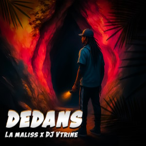 Album Dedans (Explicit) from La Maliss