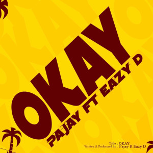 收聽PaJay的Okay (Explicit)歌詞歌曲