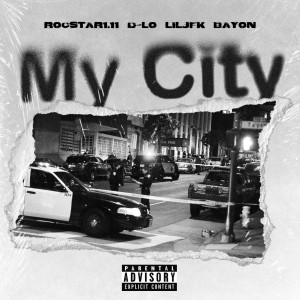 Album My City (Explicit) from Rocstar1.11