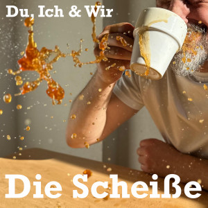 Listen to Die Scheiße (Explicit) song with lyrics from Du