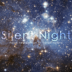 ดาวน์โหลดและฟังเพลง Silent Night พร้อมเนื้อเพลงจาก Noah Needleman