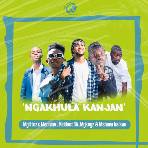 Album Ngakhula Kanjan oleh Mgiftoz