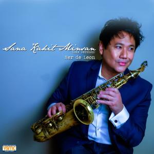 ดาวน์โหลดและฟังเพลง Sana Kahit Minsan (Sax Version) พร้อมเนื้อเพลงจาก Ner de Leon