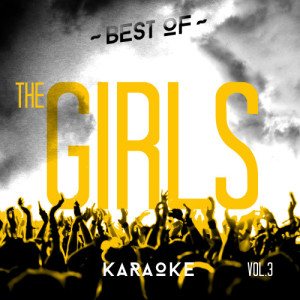 อัลบัม Karaoke - Best of the Girls Vol. 3 ศิลปิน Turnaround Karaoke Crew