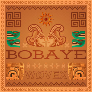 Listen to Bobaye song with lyrics from Wøvex