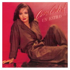 收聽Ana Gabriel的Sin Ti No Se Amar (Right By Your Side)歌詞歌曲