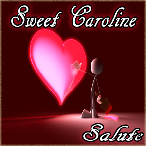 ดาวน์โหลดและฟังเพลง Sweet Caroline (Salute) พร้อมเนื้อเพลงจาก USA DJ Classics