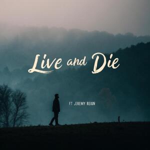 收聽JLynn theWriter的Live and Die (feat. Jeremy Reign) (Live)歌詞歌曲