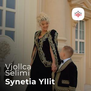 ดาวน์โหลดและฟังเพลง Synetia Yllit พร้อมเนื้อเพลงจาก Vjollca Selimi