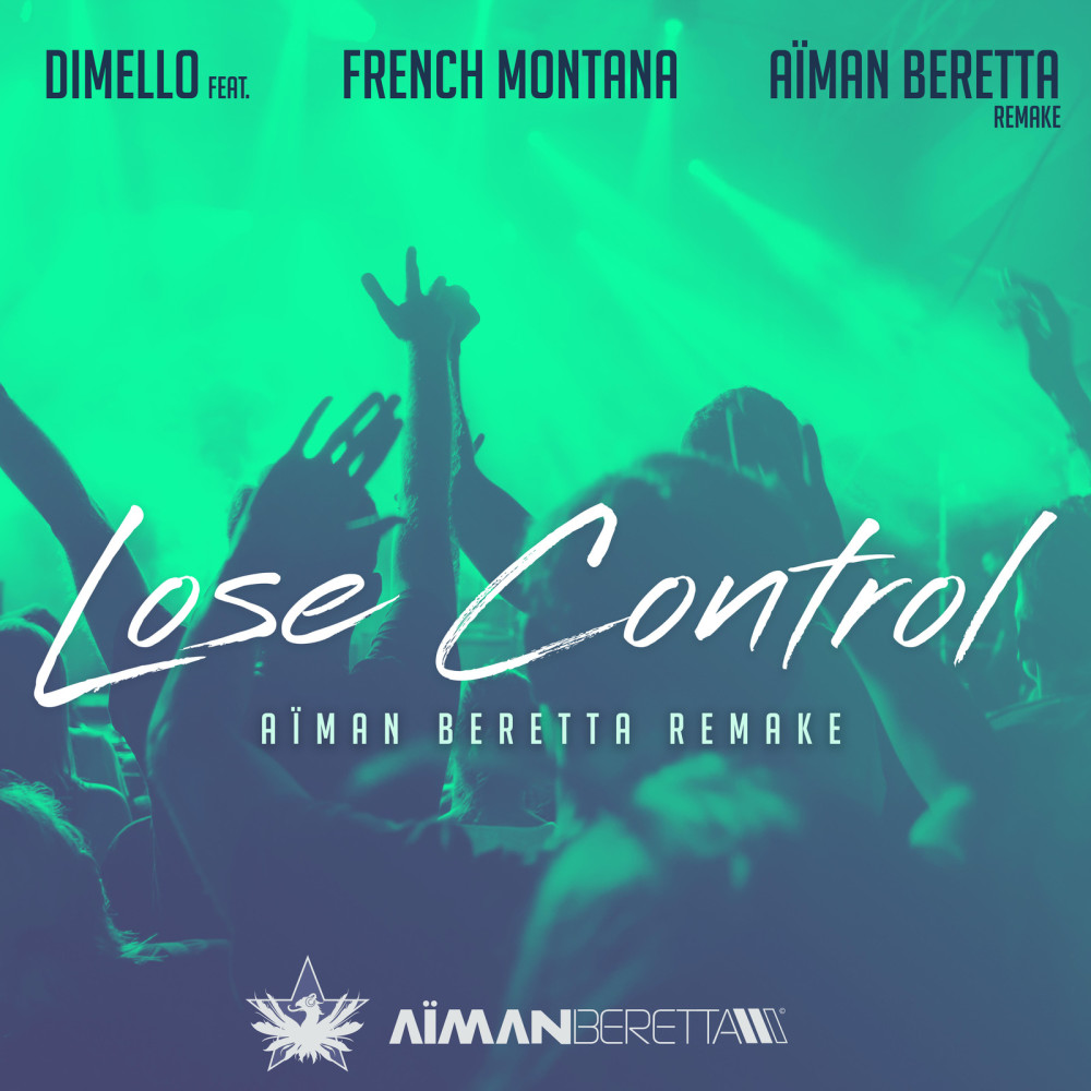 Lose Control (Aïman Beretta Remake) [Instrumental] (feat. French Montana) (Instrumental)