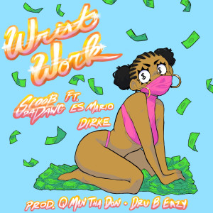 Album Wrist Work (Explicit) from 