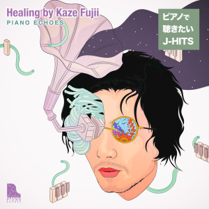 Album Healing by Kaze Fujii - J-Hits Piano oleh Piano Echoes