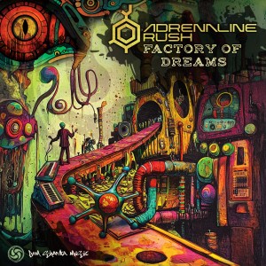 อัลบัม Factory of Dreams ศิลปิน Adrenaline Rush