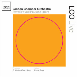อัลบัม LCO Live – Ravel | Fauré | Poulenc | Ibert ศิลปิน London Chamber Orchestra