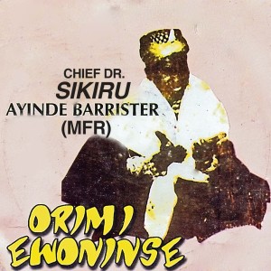 อัลบัม Orimi Ewoninse ศิลปิน Alhaji (Chief) Sikiru Ayinde Barrister & His Londoner Fuji Exponents