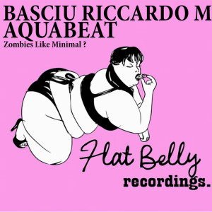 Basciu Riccardo M的专辑Zombies Like Minimal ?
