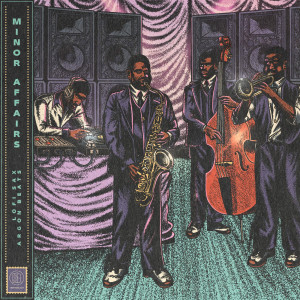 อัลบัม Minor Affairs ศิลปิน Lofi Sax