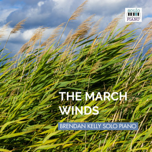 收聽Brendan Kelly的The March Winds (Acoustic Version)歌詞歌曲