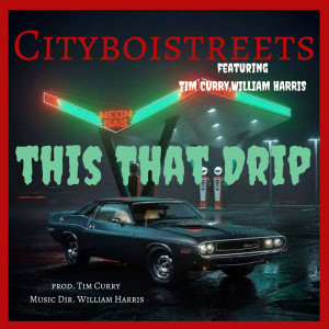 อัลบัม This That Drip (Explicit) ศิลปิน CityBoiStreets