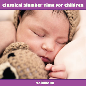 Classical Slumber Time For Children, Vol. 38 dari Mitsuko Shirai