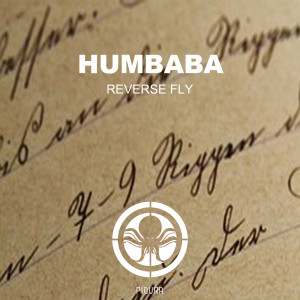 ดาวน์โหลดและฟังเพลง Reverse Fly พร้อมเนื้อเพลงจาก Humbaba