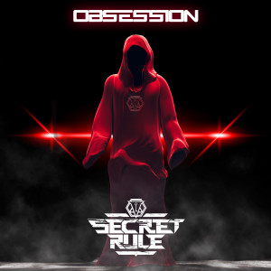 ดาวน์โหลดและฟังเพลง Obsession พร้อมเนื้อเพลงจาก Secret Rule