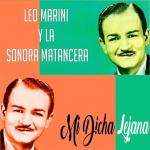 Leo Marini的專輯Mi Dicha Lejana