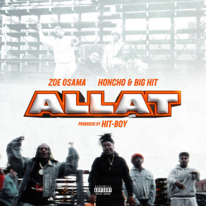 Hit-Boy的專輯ALLAT (feat. Honcho) (Explicit)