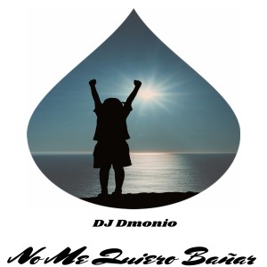 Listen to No Me Quiero Bañar song with lyrics from DJ Dmonio