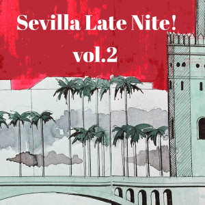 Album Sevilla Late Nite!, Vol. 2 from Group Star