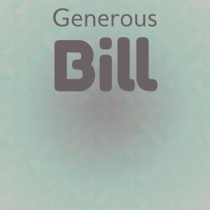 收聽Cand Jaffie的Generous Bill歌詞歌曲