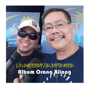 Dengarkan Orang Bilang lagu dari Narsisius Bin Justin Misin dengan lirik