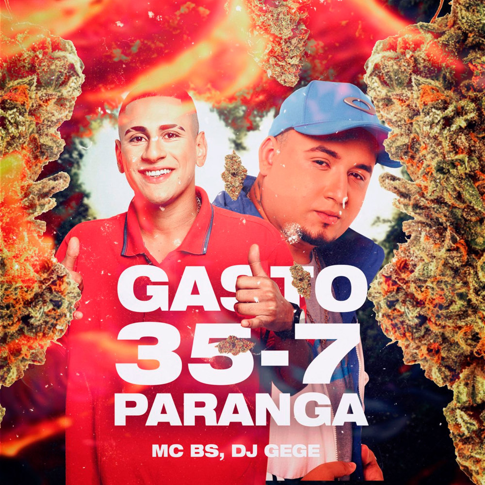 Gasto 35, 7 Paranga (Explicit)