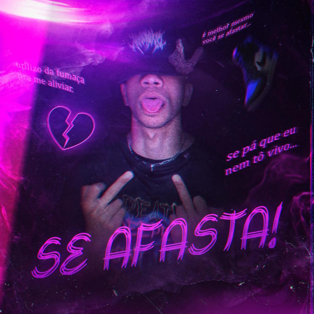Se Afasta! (Explicit)