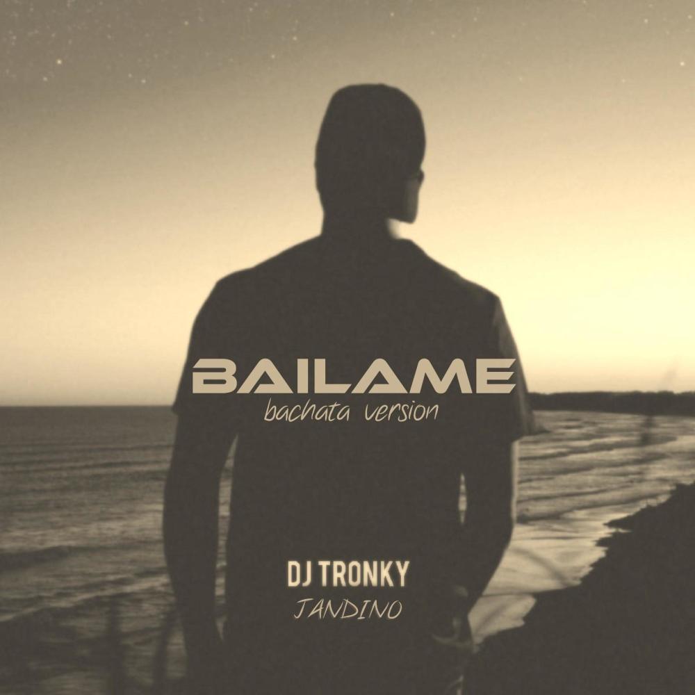 Báilame (feat. Jandino) (Bachata Version)