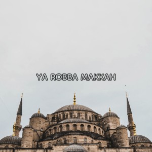 Album Ya Robba Makkah (Live) from Azzahir