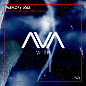 Listen to Mayday (Toregualto Extended Remix) song with lyrics from Memory Loss