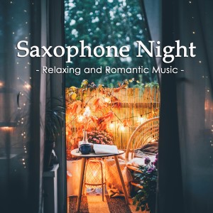 Luca Bechelli的專輯Saxophone Night (Relaxing and Romantic Music)