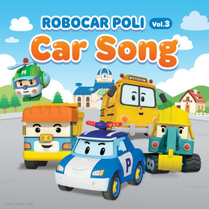 อัลบัม Robocar POLI Car Song Vol.3 ศิลปิน Robocar Poli