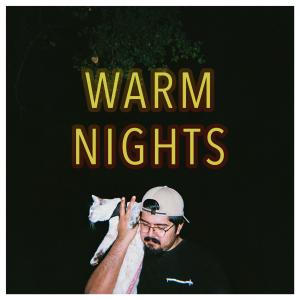 The Goddamn Regret的專輯Warm Nights (feat. Adam Hersh)