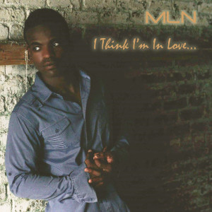 Listen to I Think I'm in Love song with lyrics from MLN