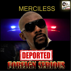 Album Deported (Foreign Serious) from Merciless