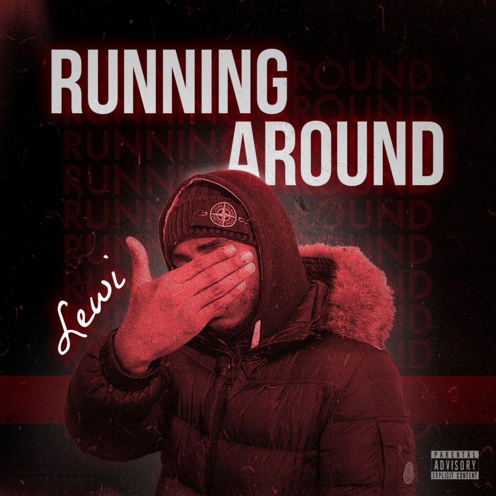 Running Around (Explicit)