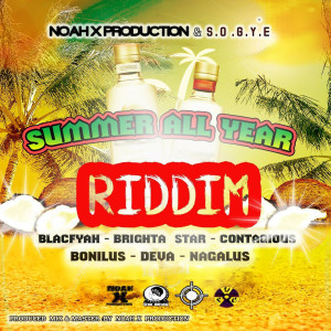 ดาวน์โหลดและฟังเพลง Summer All Year Riddim (Instrumental) พร้อมเนื้อเพลงจาก Noah X