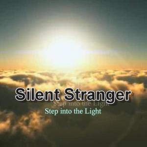 收聽Silent Stranger的Step into the Light歌詞歌曲