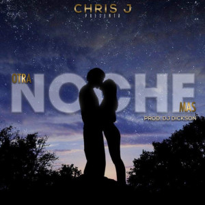 Album Otra Noche Más (Explicit) from Chris J