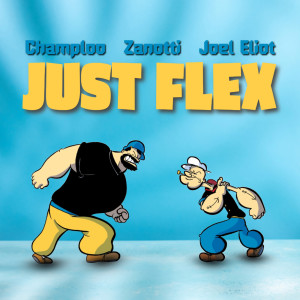 Listen to Just Flex song with lyrics from Zanotti