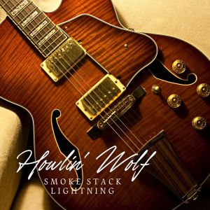 Listen to Howlin' For My Darlin' song with lyrics from Howlin' Wolf