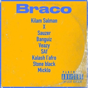 Kilam Salman的专辑Braco (Explicit)